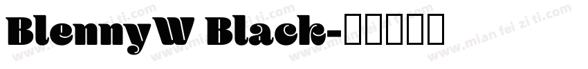 BlennyW Black字体转换